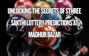 sthree sakthi lottery predictions