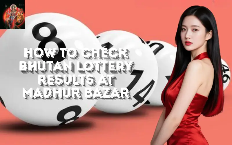 bhutan lottery